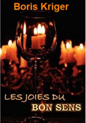 Les Joies Du Bon Sens (French) — Борис Кригер