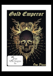 One Piece: Gold Emperor [том 5] — Had a dream i