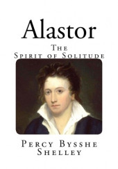 Аластор, или Дух одиночества — Перси Биши Шелли