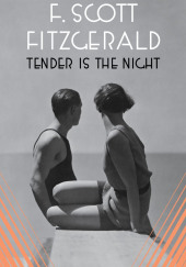 Tender is the Night / Ночь нежна — Фрэнсис Скотт Фицджеральд